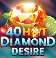 40 Hot Diamond Desire
