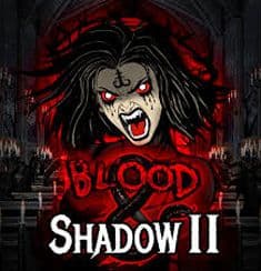 Blood & Shadow 2