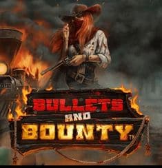 Bullets and Bounty
