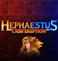 Hephaestus Cash Eruption