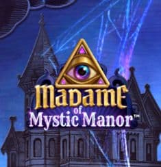 Madame of Mystic Manor