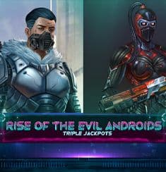 Rise of the Evil Androids