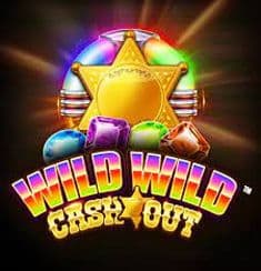 Wild Wild Cash Out