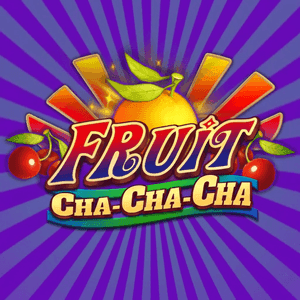 Fruit Cha Cha Cha